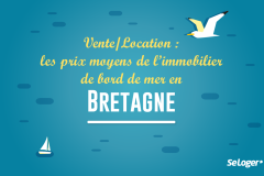 Vente/Location : les prix de l’immobilier sur la côte bretonne !